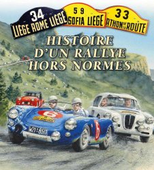 HISTOIRE D'UN RALLYE HORS NORMES