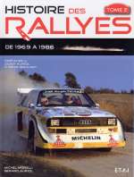 HISTOIRE DES RALLYES 1969-1986 (TOME 2)