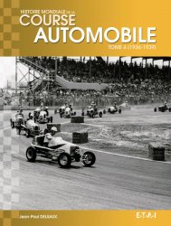 HISTOIRE MONDIALE DE LA COURSE AUTOMOBILE TOME 4 (1936-1939)