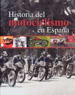 HISTORIA DEL MOTOCICLISMO EN ESPANA