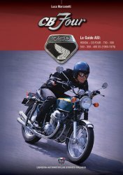 HONDA CB FOUR - LE GUIDE ASI