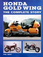 HONDA GOLD WING THE COMPLETE STORY