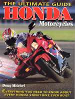 HONDA MOTORCYCLES THE ULTIMATE GUIDE
