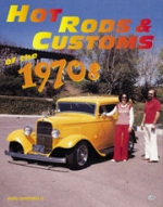 HOT RODS & CUSTOMS OF THE 1970S