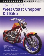 HOW TO BUILD A WEST COAST CHOPPER KIT BIKE