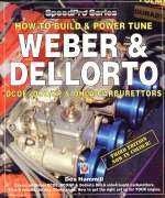 HOW TO BUILD & POWER TUNE WEBER & DELLORTO DCOE, DCO/SP & DHLA CARBURETORS