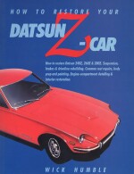 HOW TO RESTORE YOUR DATSUN Z-CAR
