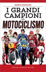 I GRANDI CAMPIONI DEL MOTOCICLISMO