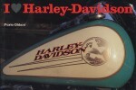 I LOVE HARLEY DAVIDSON