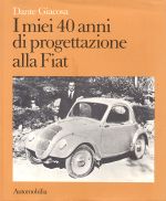 I MIEI 40 ANNI DI PROGETTAZIONE ALLA FIAT