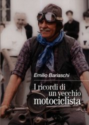 I RICORDI DI UN VECCHIO MOTOCICLISTA