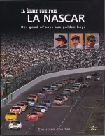 IL ETAIT UNE FOIS LA NASCAR