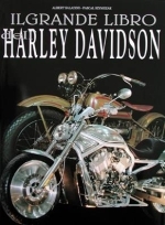 IL GRANDE LIBRO DELL'HARLEY DAVIDSON