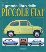 IL GRANDE LIBRO DELLE PICCOLE FIAT