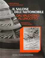 IL SALONE DELL'AUTOMOBILE DAL VALENTINO AL LINGOTTO