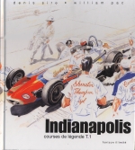 INDIANAPOLIS COURSES DE LEGENDE T.1