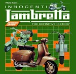 INNOCENTI LAMBRETTA THE DEFINITIVE HISTORY