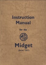 INSTRUCTION MANUAL FOR THE MG MIDGET (SERIES "TC")