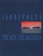 ISORIVOLTA THE MEN, THE MACHINES