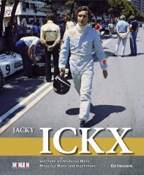 JACKY ICKX: VIEL MEHR ALS MISTER LE MANS / MISTER LE MANS, AND MUCH MORE