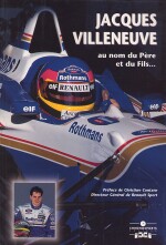 JACQUES VILLENEUVE AU NOM DU PERE ET DU FILS