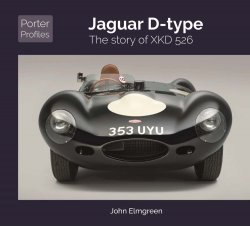JAGUAR D-TYPE: THE STORY OF XKD526