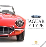 JAGUAR E TYPE A CELEBRATION OF THE WORLD'S FAVOURITE 60'S ICON