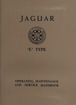 JAGUAR E TYPE - OPERATING, MAINTENANCE AND SERVICE HANDBOOK