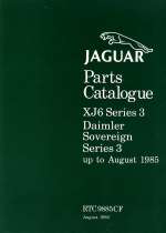 JAGUAR XJ6 SERIES 3 DAIMLER SOVEREIGN SERIES 3 UP TO AUGUST 1985 PARTS CATALOGUE