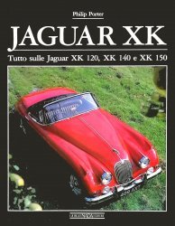 JAGUAR XK - TUTTO SULLE JAGUAR XK 120, XK 140 E XK 150