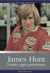 JAMES HUNT CONTRO OGNI PREVISIONE