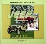 JEEP STORY 1944-2004 SESSANT'ANNI DI ONORATO SERVIZIO