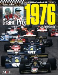 JOE HONDA RACING PICTORIAL SERIES BY HIRO N.33 : GRAND PRIX 1976 IN THE DETAILS