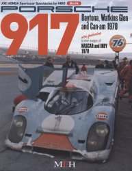JOE HONDA SPORTSCAR SPECTACLES BY HIRO N.04 : PORSCHE 917 DAYTONA, WATKINS GLEN AND CAN-AM 1970