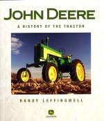 JOHN DEERE A HISTORY OF THE TRACTOR