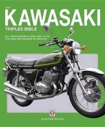 KAWASAKI TRIPLES BIBLE, THE