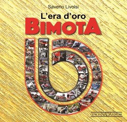 L'ERA D'ORO BIMOTA