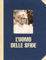 L'UOMO DELLE SFIDE