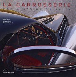 LA CARROSSERIE: UNE HISTOIRE DE STYLE