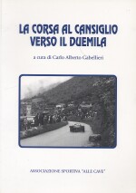 LA CORSA AL CANSIGLIO VERSO IL DUEMILA