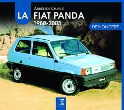 LA FIAT PANDA DE MON PERE 1980-2003