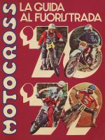LA GUIDA AL FUORISTRADA MOTOCROSS '78/'79