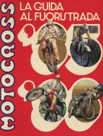 LA GUIDA AL FUORISTRADA MOTOCROSS '85/'86