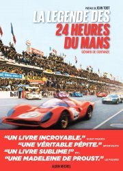 LA LEGENDE DES 24 HEURES DU MANS