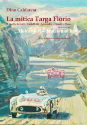 LA MITICA TARGA FLORIO: IL DUELLO FERRARI-CASTELLOTTI-MERCEDES-FANGIO-MOSS