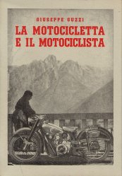 LA MOTOCICLETTA E IL MOTOCICLISTA