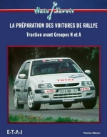 LA PREPARATION DES VOITURES DE RALLYE