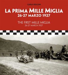 LA PRIMA MILLE MIGLIA 26-27 MARZO 1927