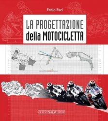 LA PROGETTAZIONE DELLA MOTOCICLETTA