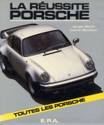 LA REUSSITE PORSCHE